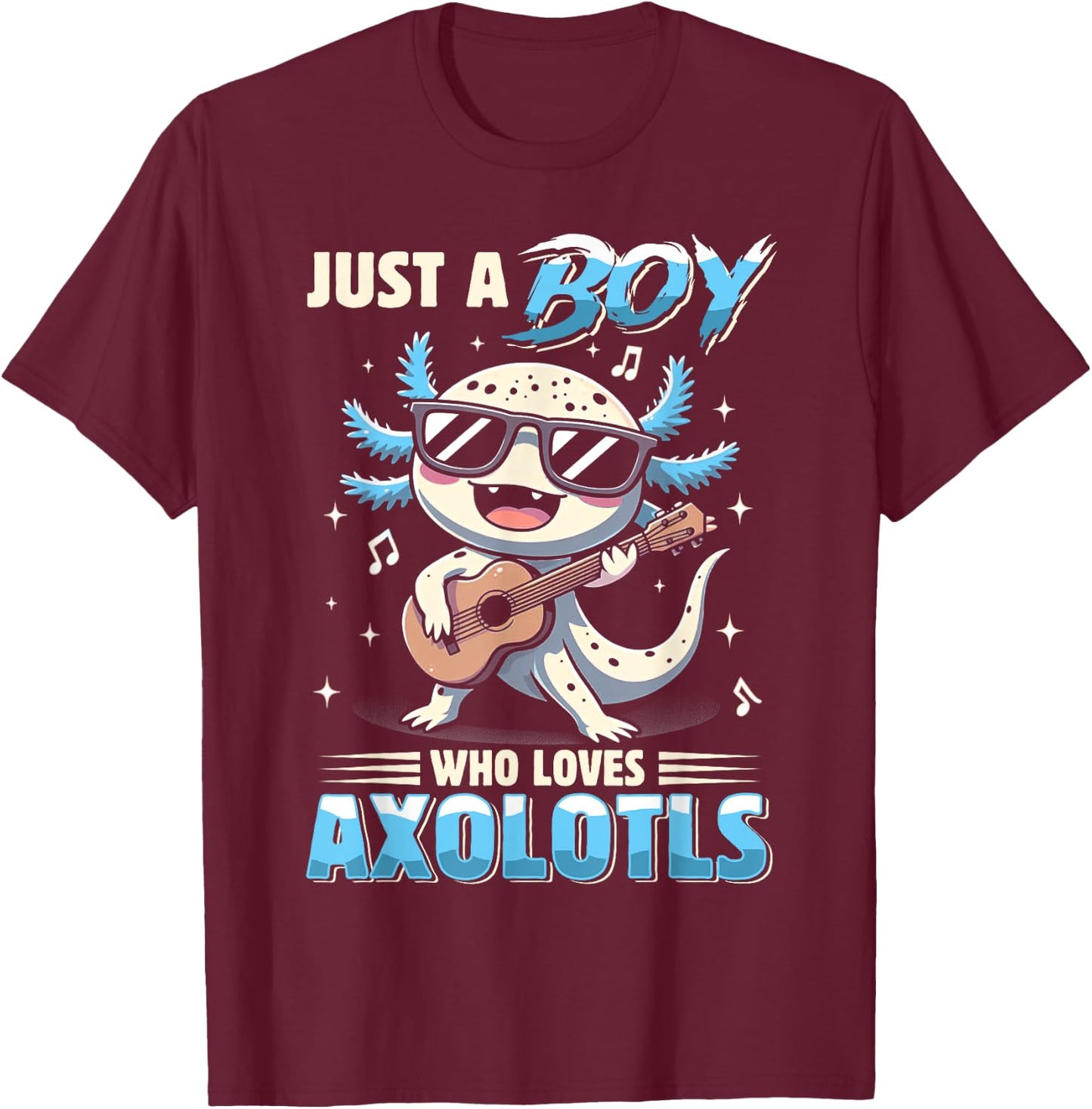 Just A Boy Who Loves Axolotls Kids Boys Cute Axolotl T-Shirt - T-Shirt | Maroon
