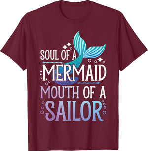 Soul Of A Mermaid Mouth Of A Sailor T-Shirt - T-Shirt | Maroon