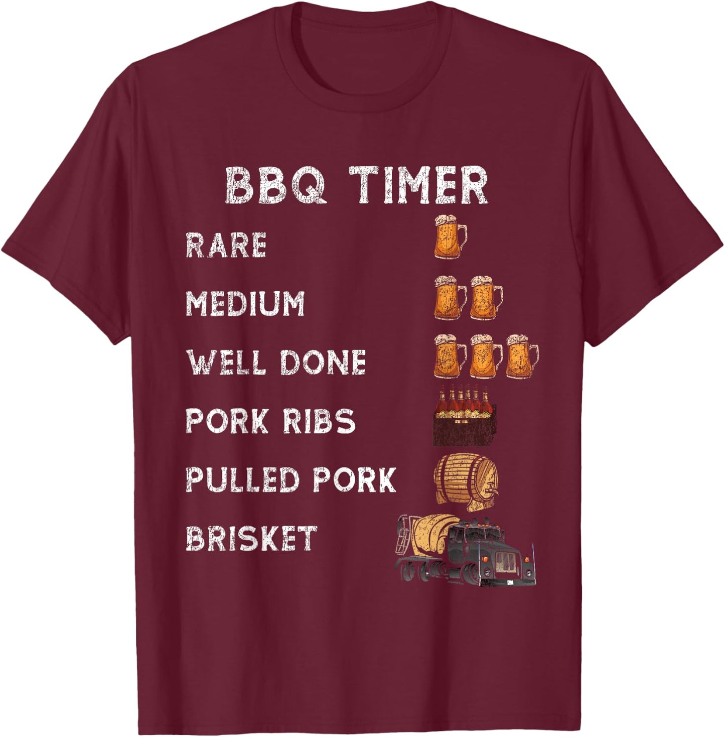 BBQ Smoker BBQ Timer Rare Pork Ribs Pulled Pork Brisket T-Shirt - T-Shirt | Maroon