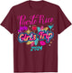 Girls Trip Puerto Rico 2024 Weekend Birthday Squad T-Shirt - T-Shirt | Maroon