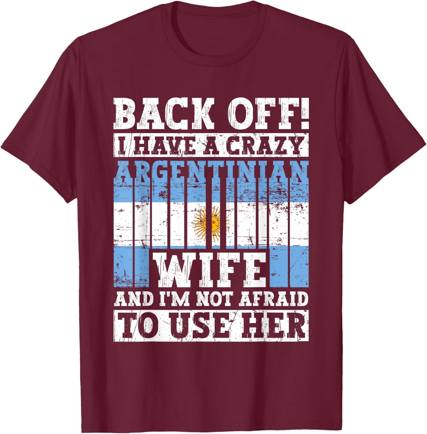 Funny Argentinian Husband Apparel Argentina Flag Roots T-Shirt - T-Shirt | Maroon