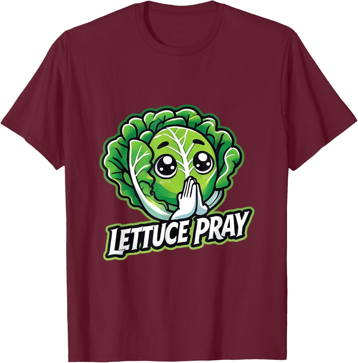 Lettuce Pray Funny Christian Faith Pun T-Shirt - T-Shirt | Maroon