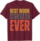 Best Work Husband Ever Co-Worker Co Worker Colleague T-Shirt - T-Shirt | Maroon