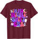 In My Night Shift Era Cute Nurse Appreciation T-Shirt - T-Shirt | Maroon