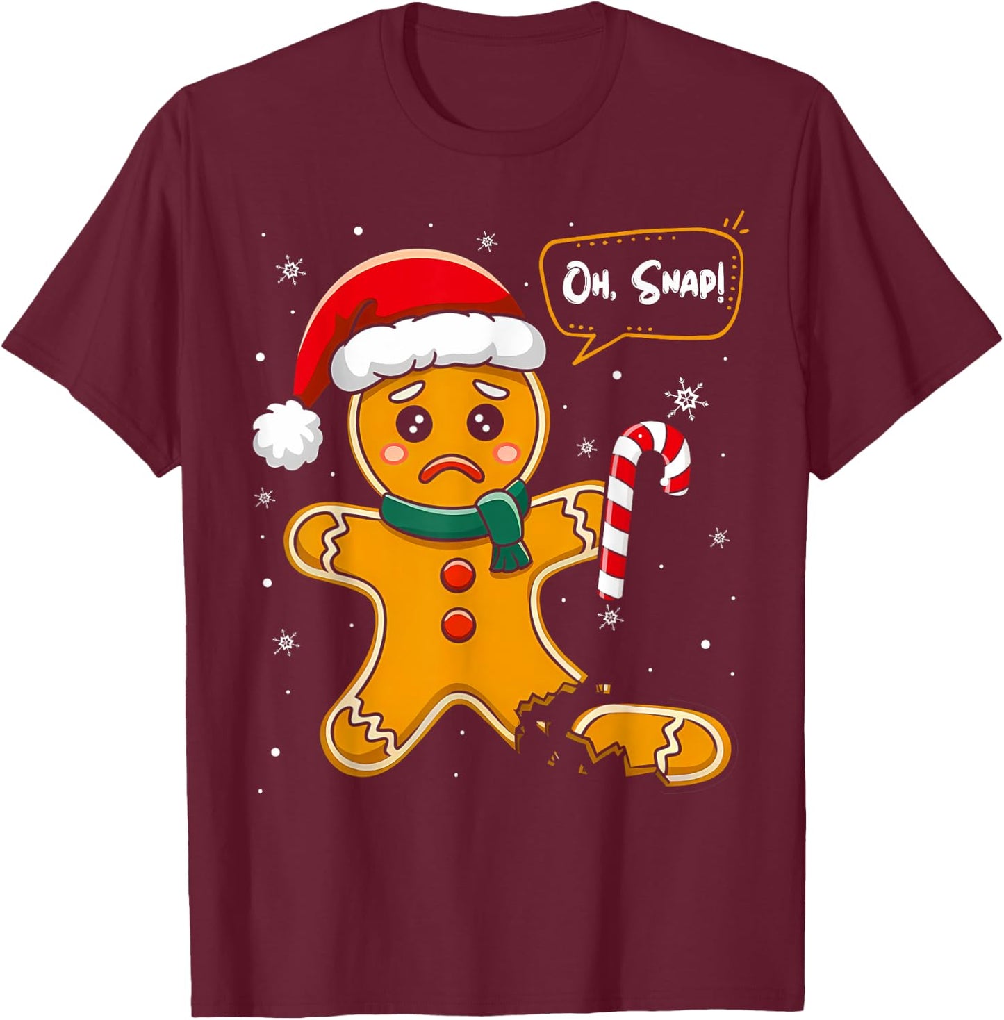 Funny Christmas Oh Snap Gingerbread Man Cookie X Mas PJs T-Shirt - T-Shirt | Maroon