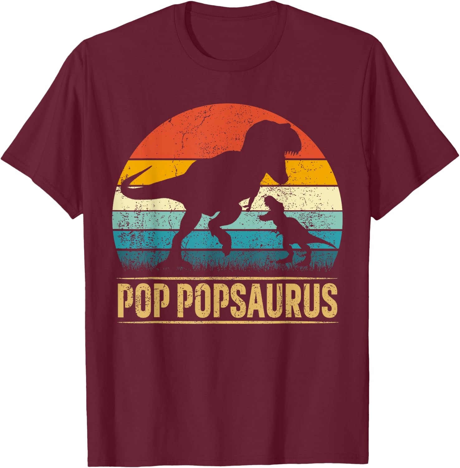 Pop Pop Saurus T Rex Dinosaur Pop PopSaurus Father's Day T-Shirt - T-Shirt | Maroon