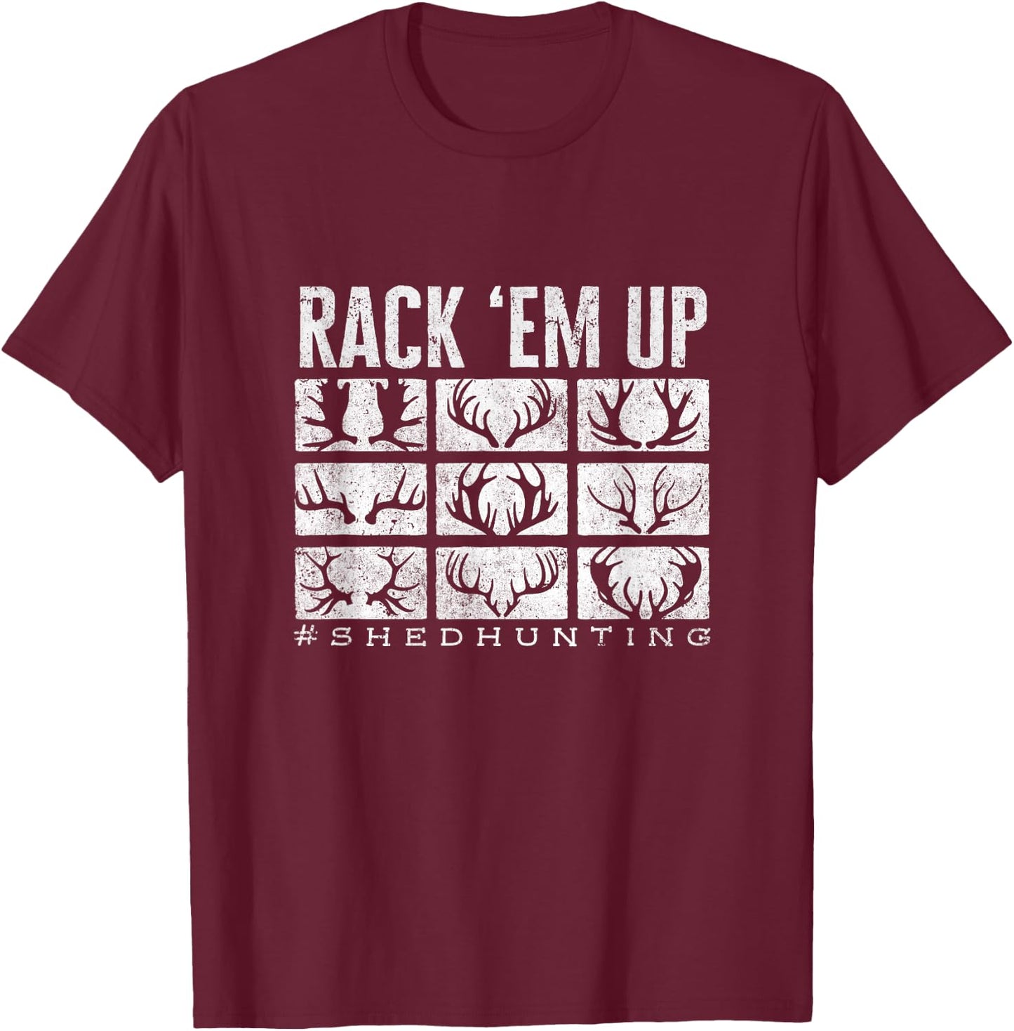 Shed Hunting Elk Shed Collector Antler Hunting Shed Hunting T-Shirt - T-Shirt | Maroon