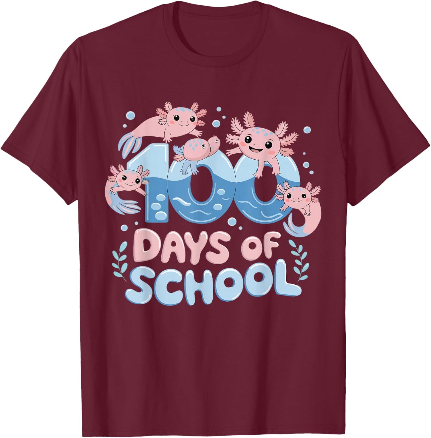 100 Days Of School Axolotl Teacher Kids Boys Girls T-Shirt - T-Shirt | Maroon