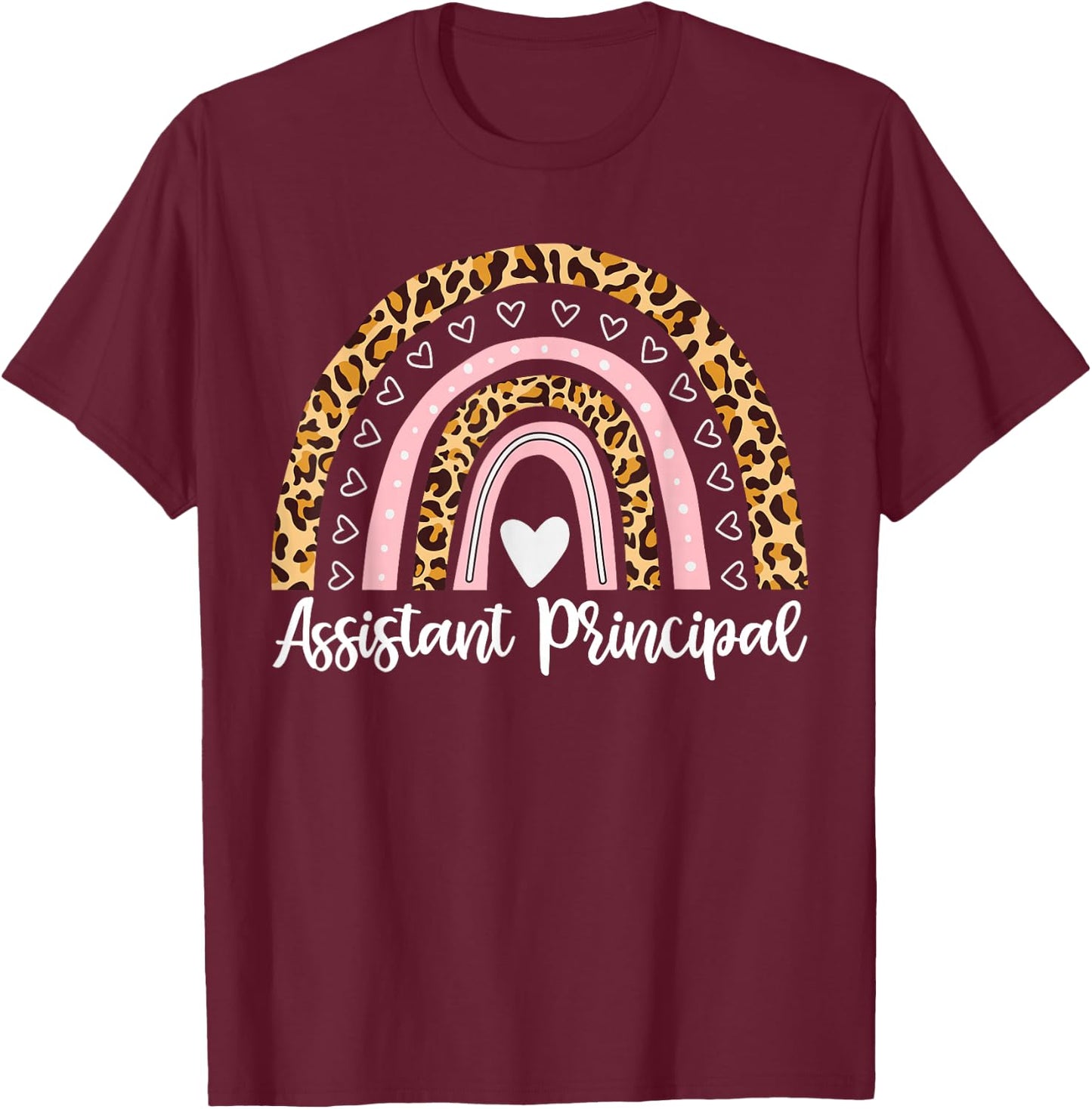 Assistant Principal Funny School Worker leopard rainbow T-Shirt - T-Shirt | Maroon