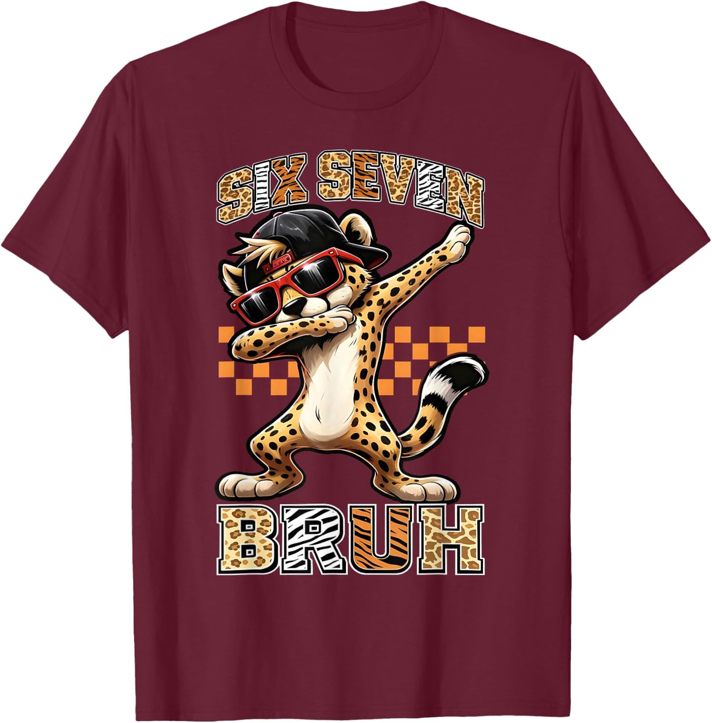 Six Seven Bruh Cheetah 67 Meme Men Boys Animal Print Kids T-Shirt - T-Shirt | Maroon