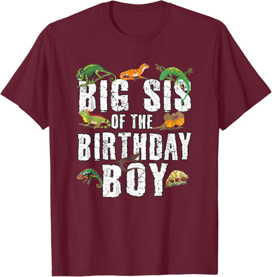 Big Sis of The Birthday Boy Reptiles Lizard Themed Party T-Shirt - T-Shirt | Maroon