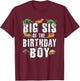 Big Sis of The Birthday Boy Reptiles Lizard Themed Party T-Shirt - T-Shirt | Maroon