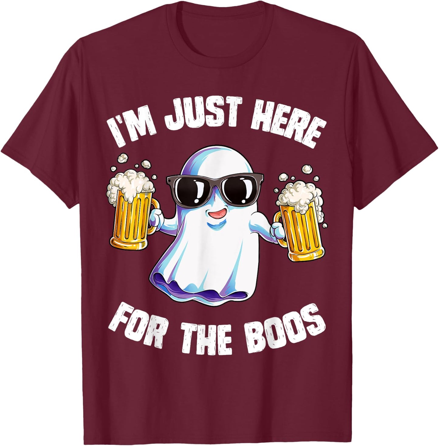 I'm Just Here For The Boos Funny Halloween Ghost Men Women T-Shirt - T-Shirt | Maroon