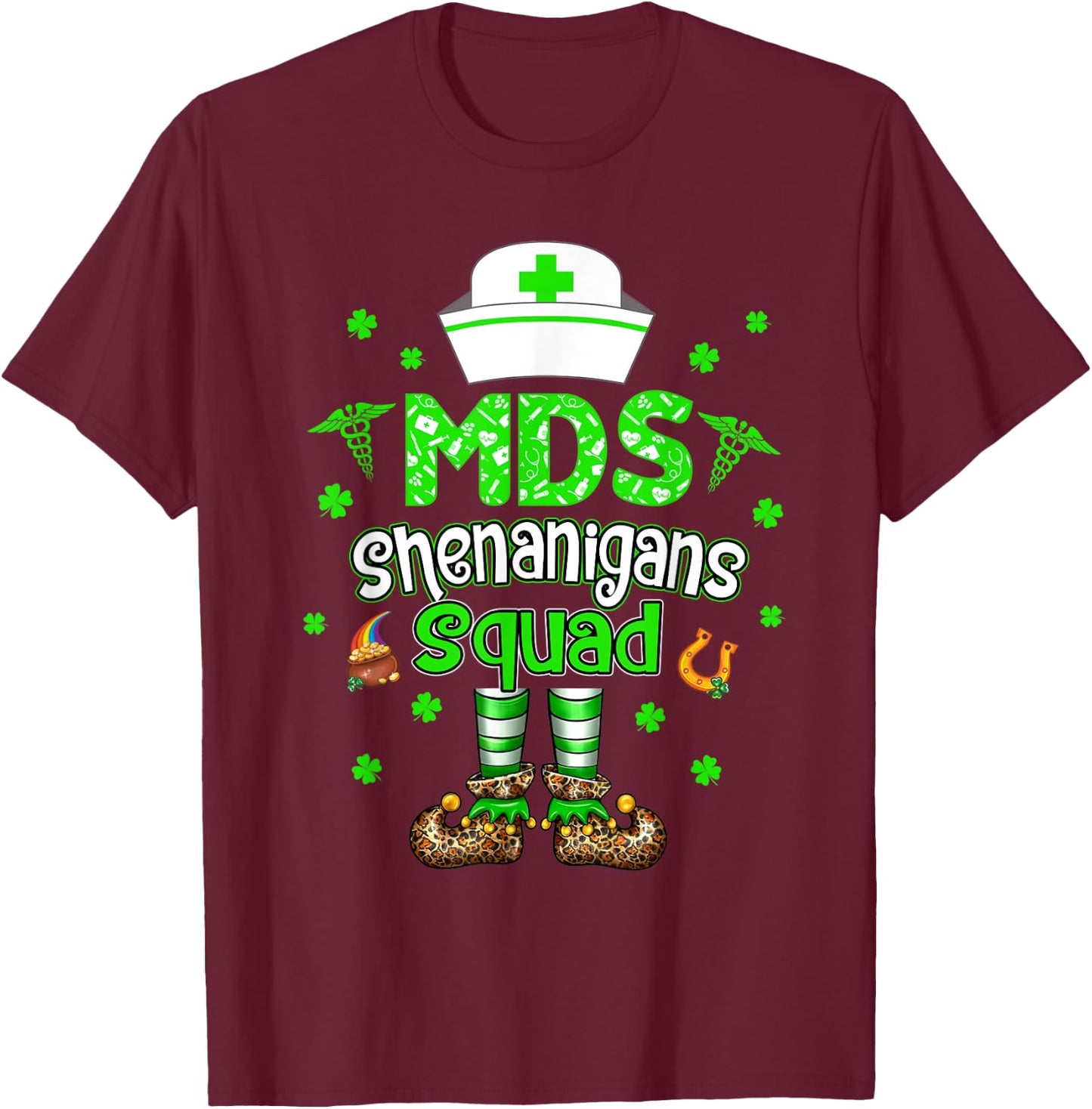 MDS Shenanigans Squad Family Group Nurse St Patricks Day T-Shirt - T-Shirt | Maroon