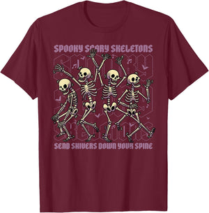 Spooky Scary Skeletons Send Shivers Down Your Spine T-Shirt - T-Shirt | Maroon