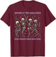 Spooky Scary Skeletons Send Shivers Down Your Spine T-Shirt - T-Shirt | Maroon