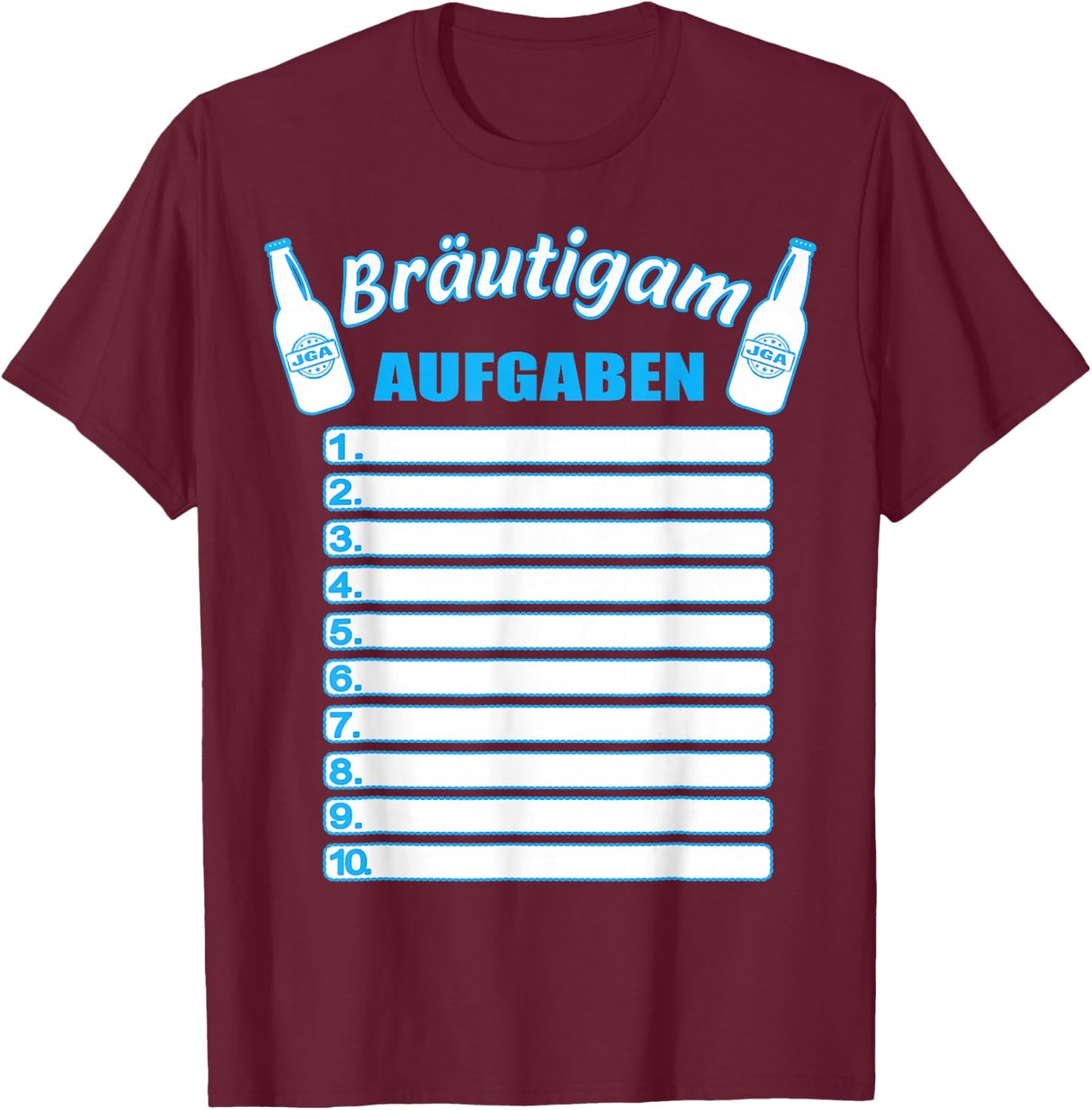 JGA Checkliste JGA Aufgaben Für Den Bräutigam T-Shirt - T-Shirt | Maroon
