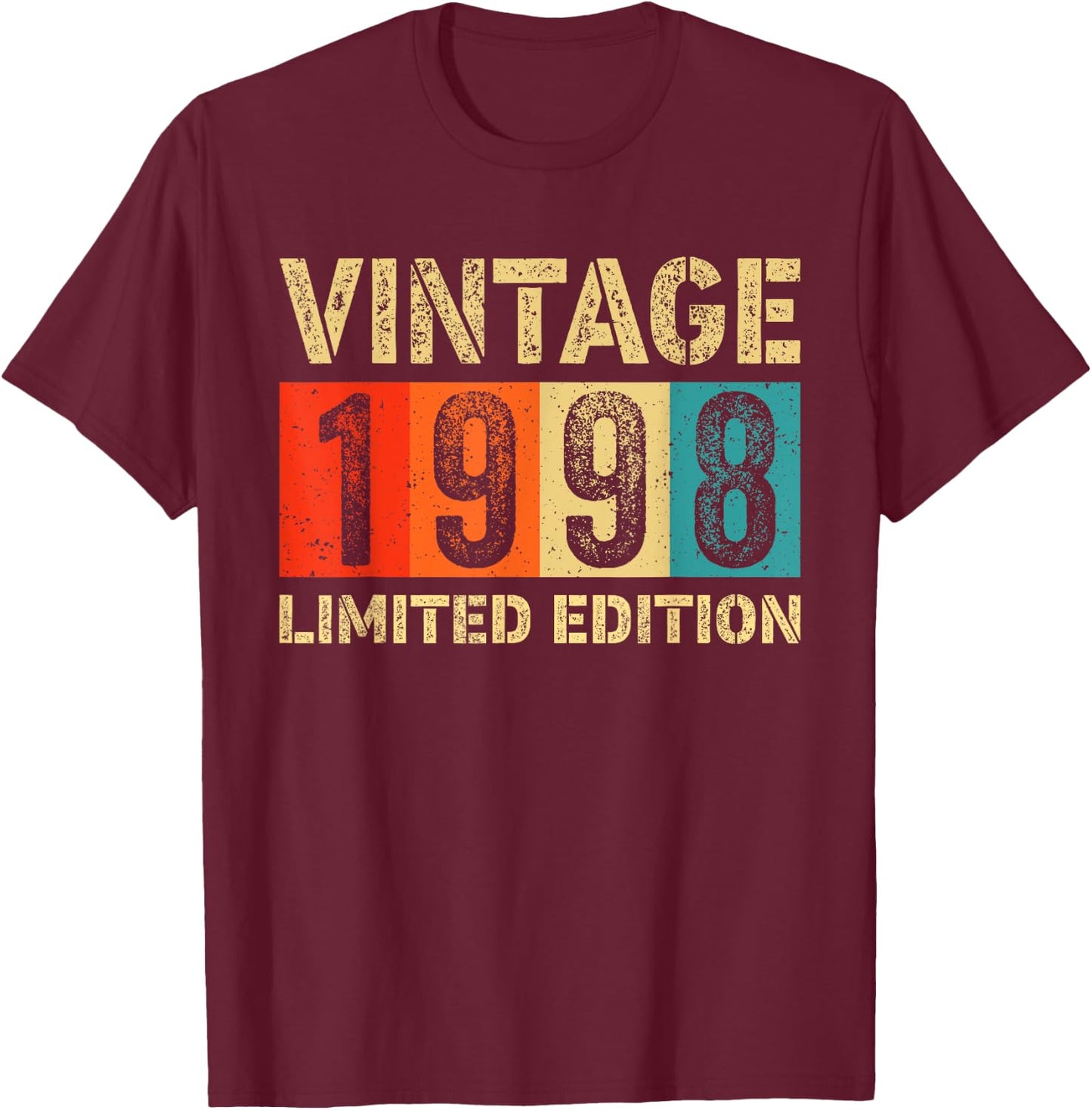 Vintage 1998 Limited Edition Made Or Born In 1998 Birthday T-Shirt - T-Shirt | Maroon