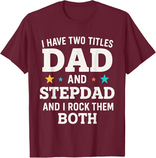 Best Dad and Stepdad Cute Fathers Day from Wife T-Shirt - T-Shirt | Maroon