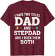 Best Dad and Stepdad Cute Fathers Day from Wife T-Shirt - T-Shirt | Maroon