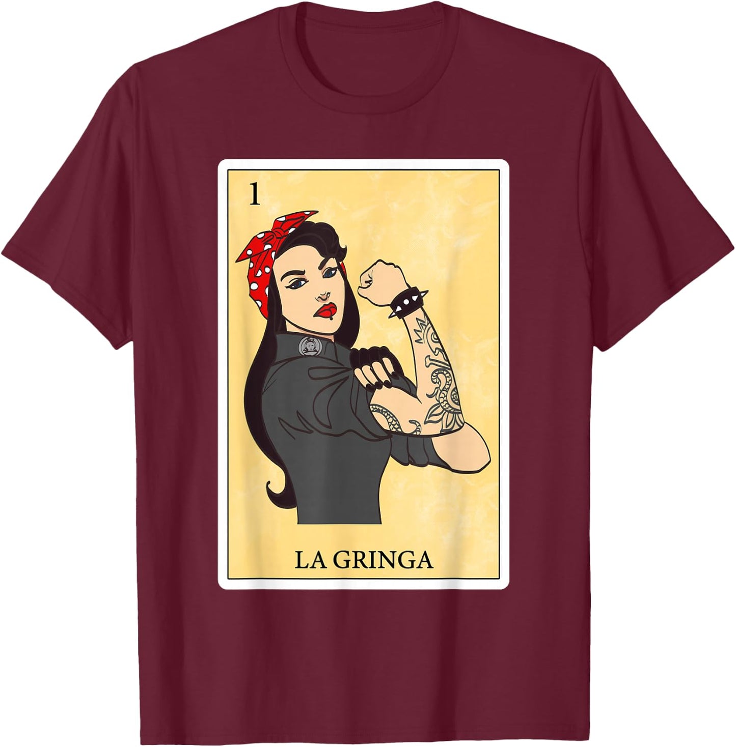 Funny Spanish-Mexican Bingo Gifts for La Gringa - La Gringa T-Shirt - T-Shirt | Maroon
