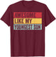Awesome Like My Youngest Son Funny Vintage Distressed T-Shirt - T-Shirt | Maroon