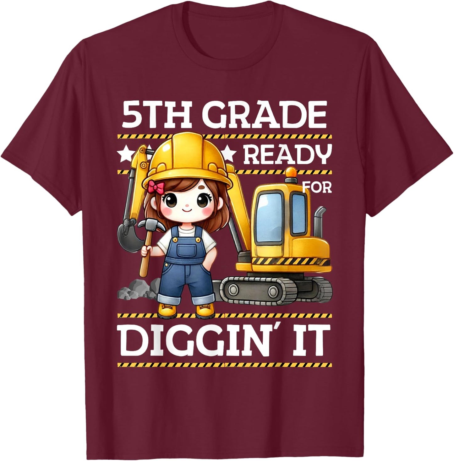 5th Grade Ready For Digging Construction Girl Back to School T-Shirt - T-Shirt | Maroon