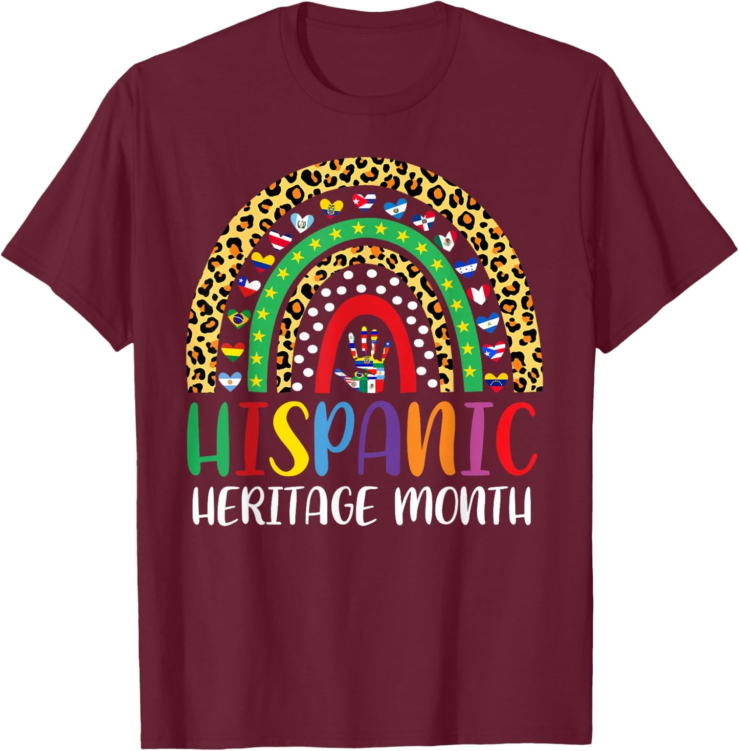 National Hispanic Heritage Month Rainbow Countries Flags T-Shirt - T-Shirt | Maroon