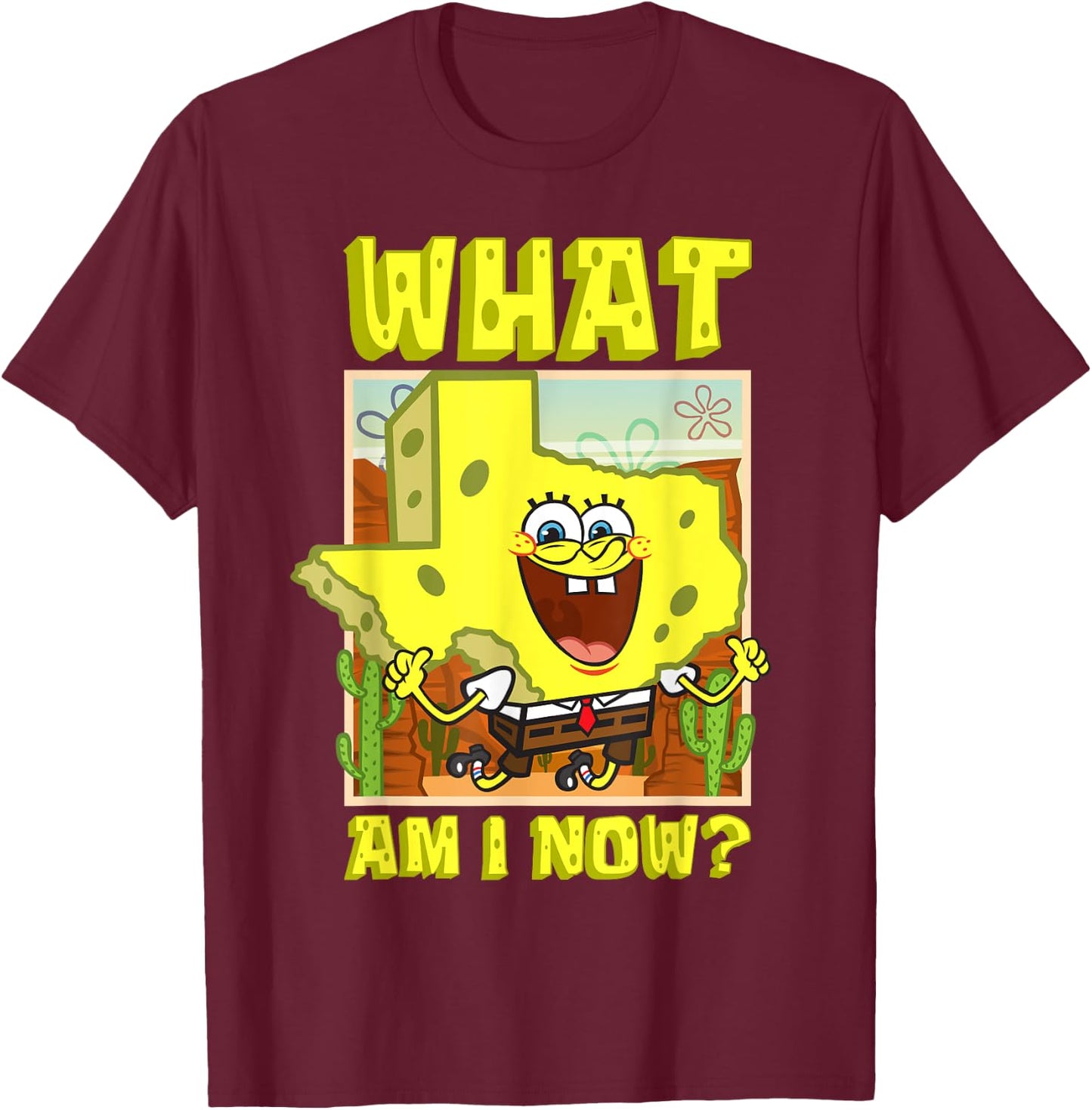 Mademark x SpongeBob SquarePants - SpongeBob Texas Map What Am I Texan SpongeBob T-Shirt - T-Shirt | Maroon