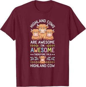 Highland Cow Awesome I'm Awesome I'm Highland Cow T-Shirt - T-Shirt | Maroon