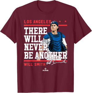 Never Be Another Will Smith Los Angeles MLBPA T-Shirt - T-Shirt | Maroon