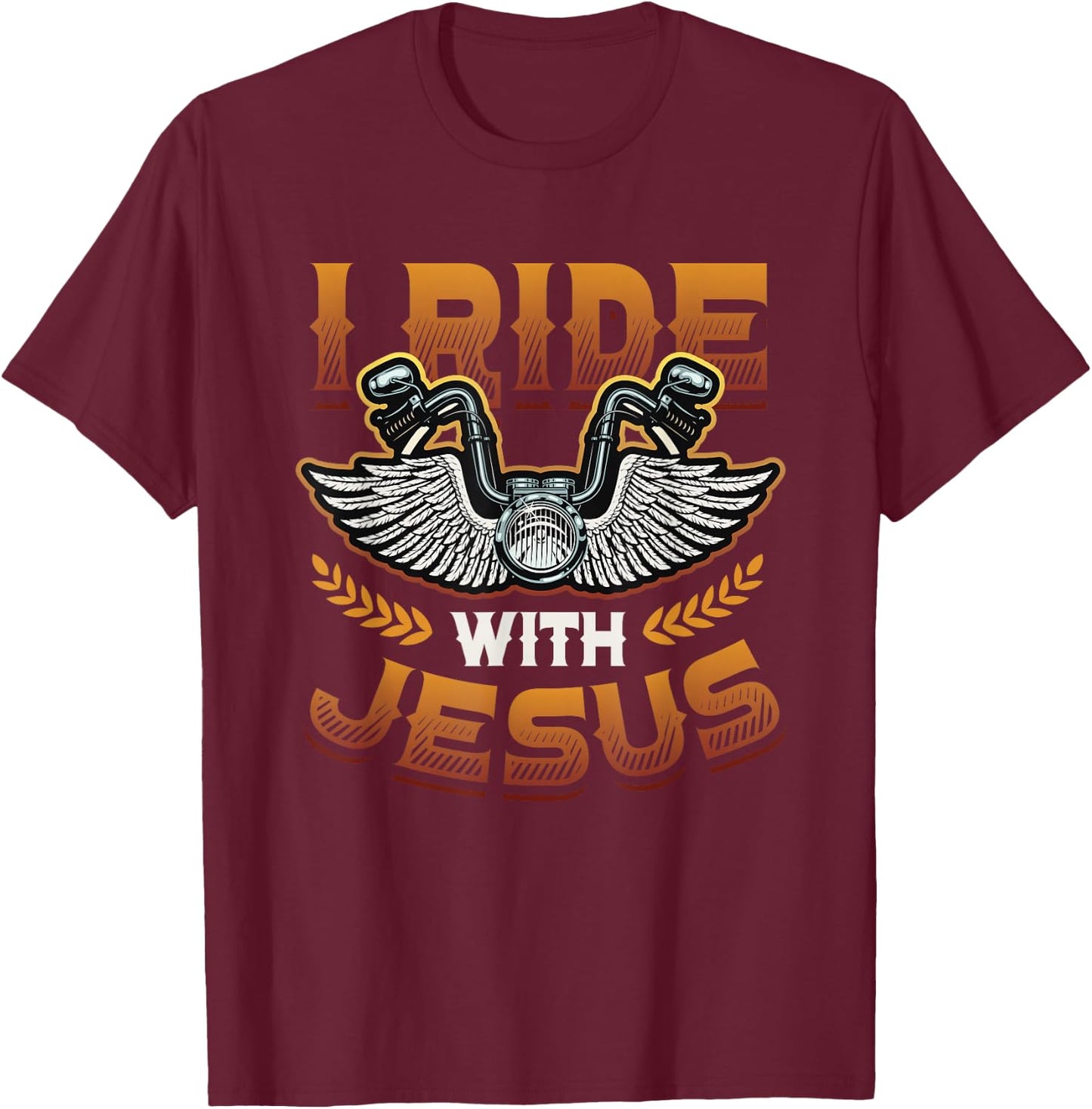 I Ride With Jesus Motorcycle Biker Christian T-Shirt - T-Shirt | Maroon