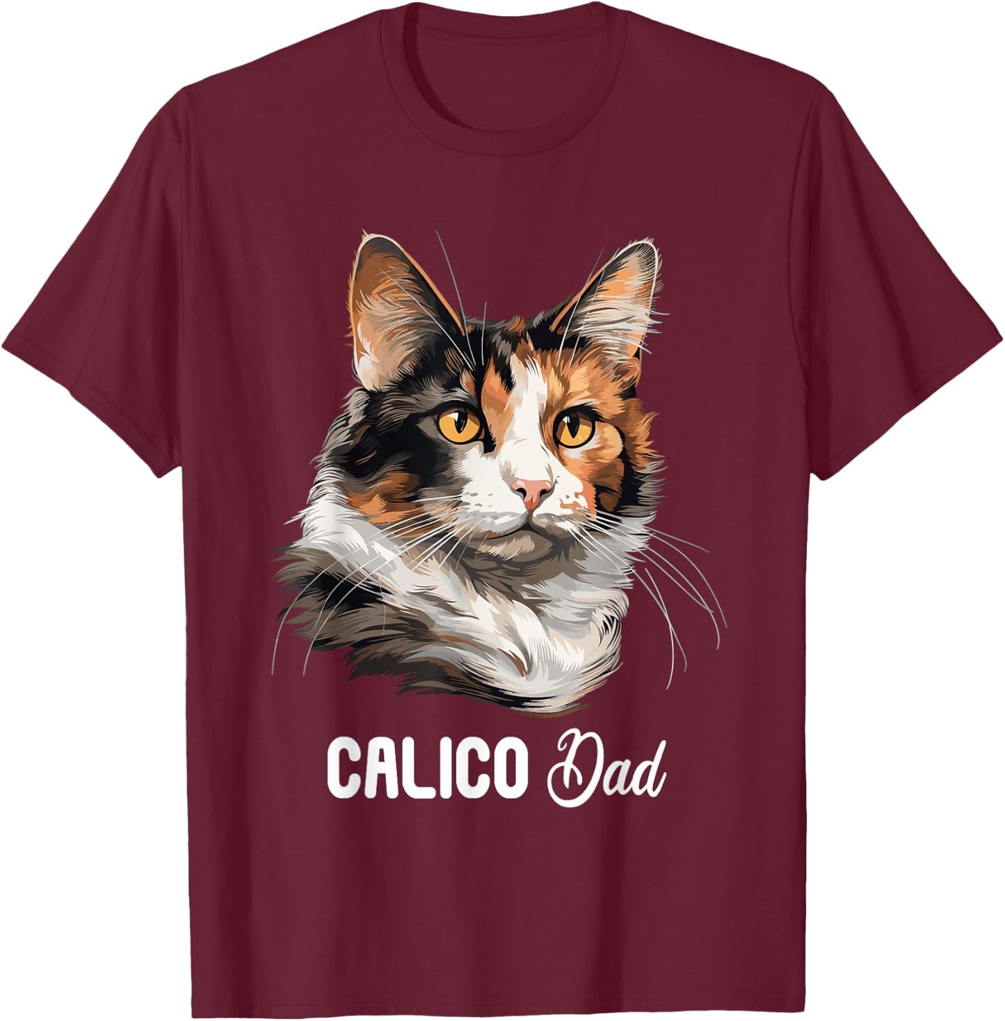 Calico Cat Calico Dad T-Shirt - T-Shirt | Maroon