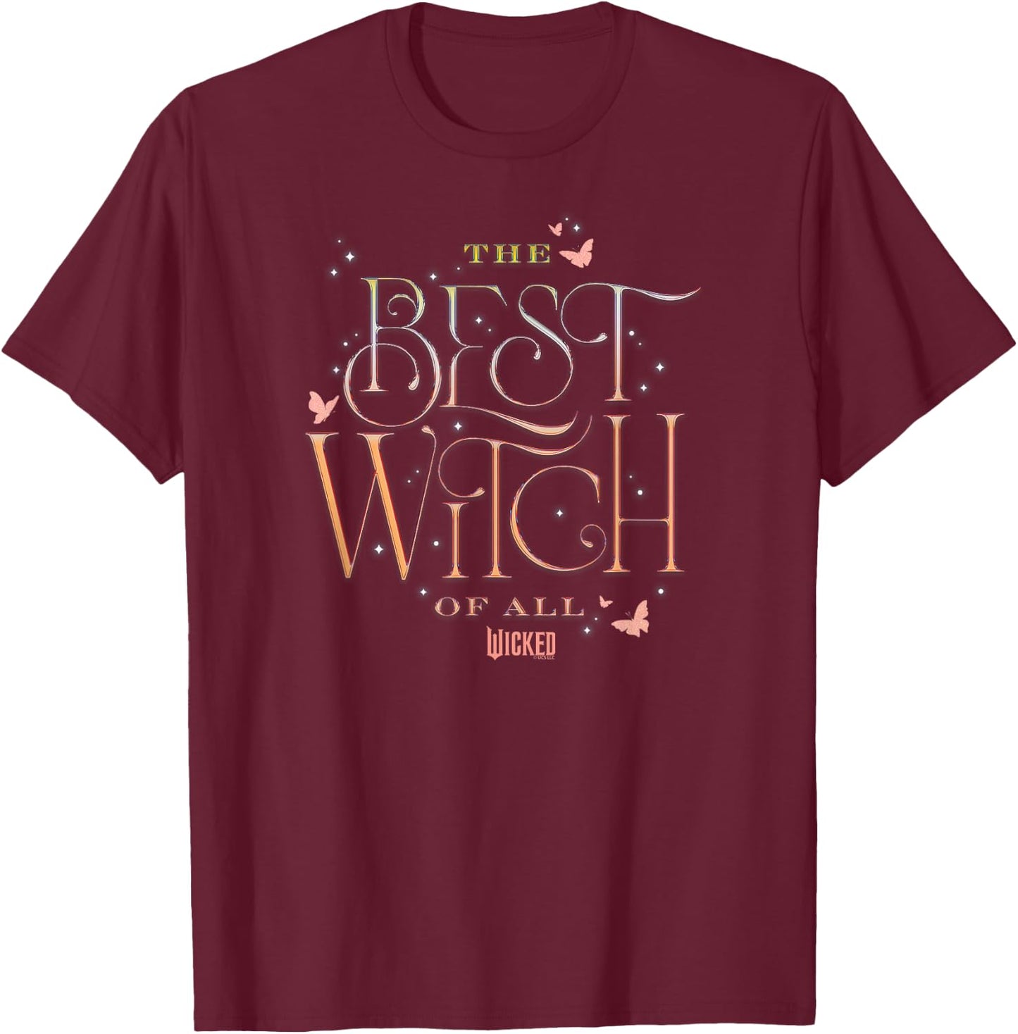 Wicked The Best Witch Of All , black T-Shirt - T-Shirt | Maroon