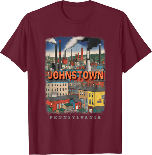 Johnstown Pennsylvania PA Steel City Charm SD430 T-Shirt - T-Shirt | Maroon