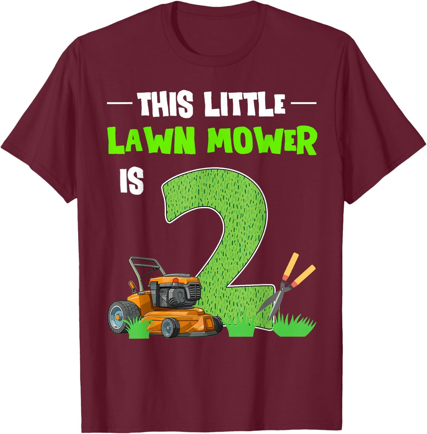 This Little Lawn Mower Is 2 Mowing 2nd Bday 2 Years Old T-Shirt - T-Shirt | Maroon