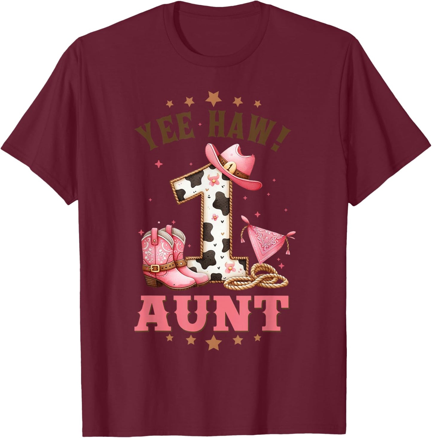 Aunt Of The Birthday Cow Girl Rodeo Cowgirl 1st Birthday T-Shirt - T-Shirt | Maroon