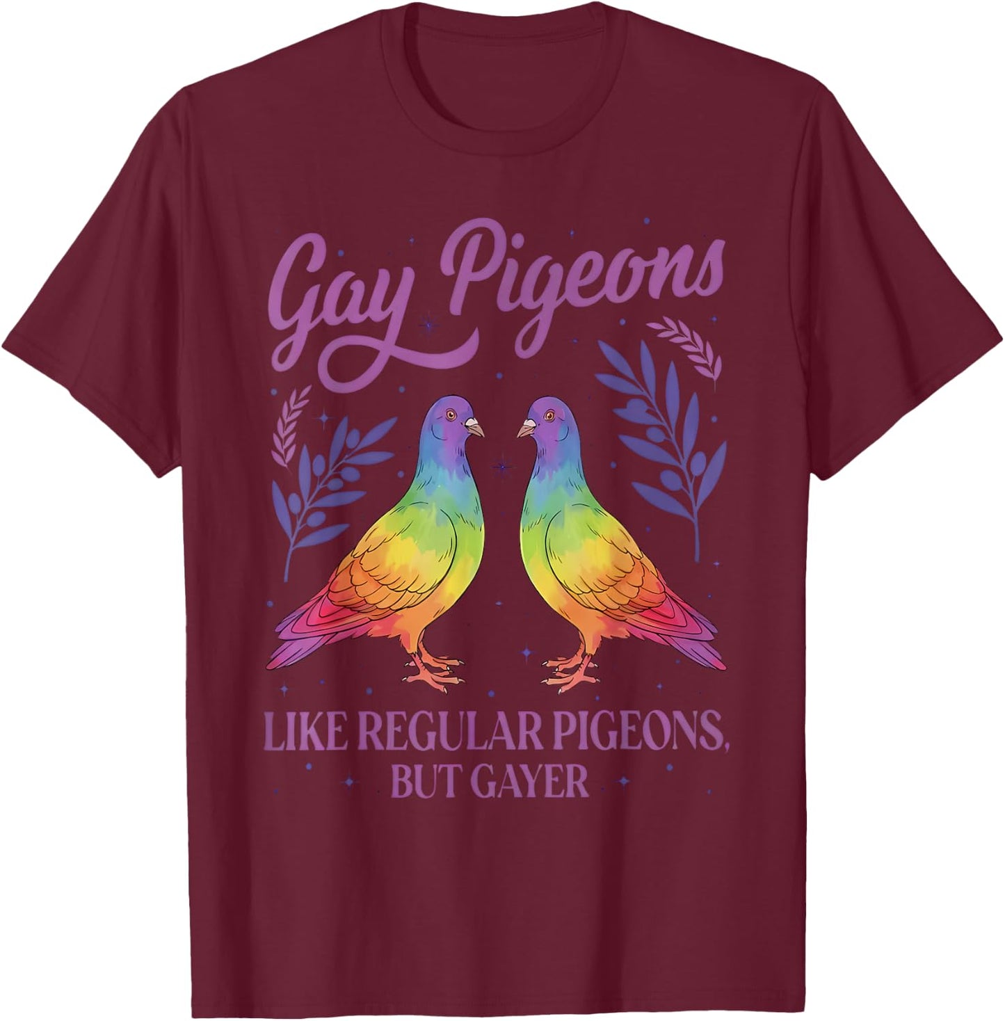 Funny Retro Gay Pigeons LGBT Pride Month Humor Sarcastic T-Shirt - T-Shirt | Maroon