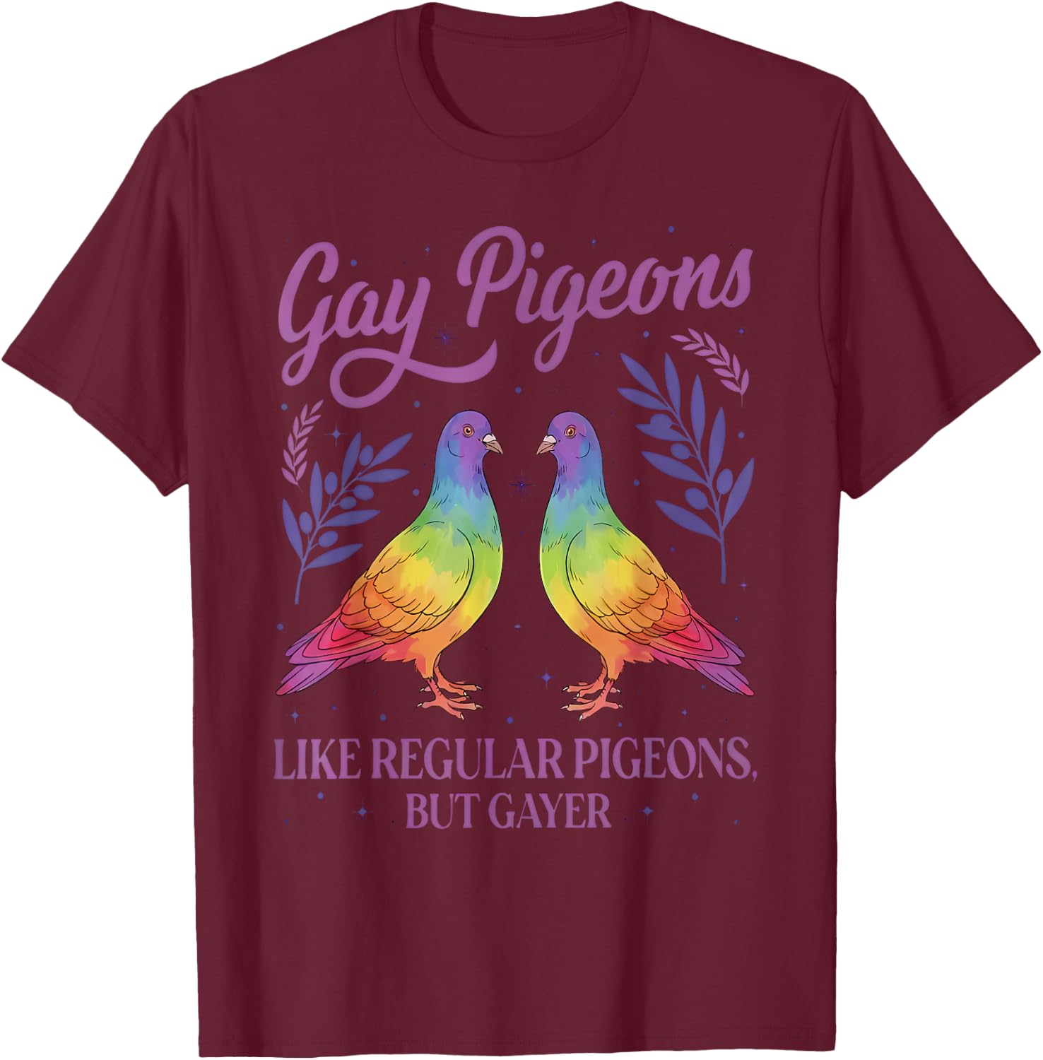 Funny Retro Gay Pigeons LGBT Pride Month Humor Sarcastic T-Shirt - T-Shirt | Maroon