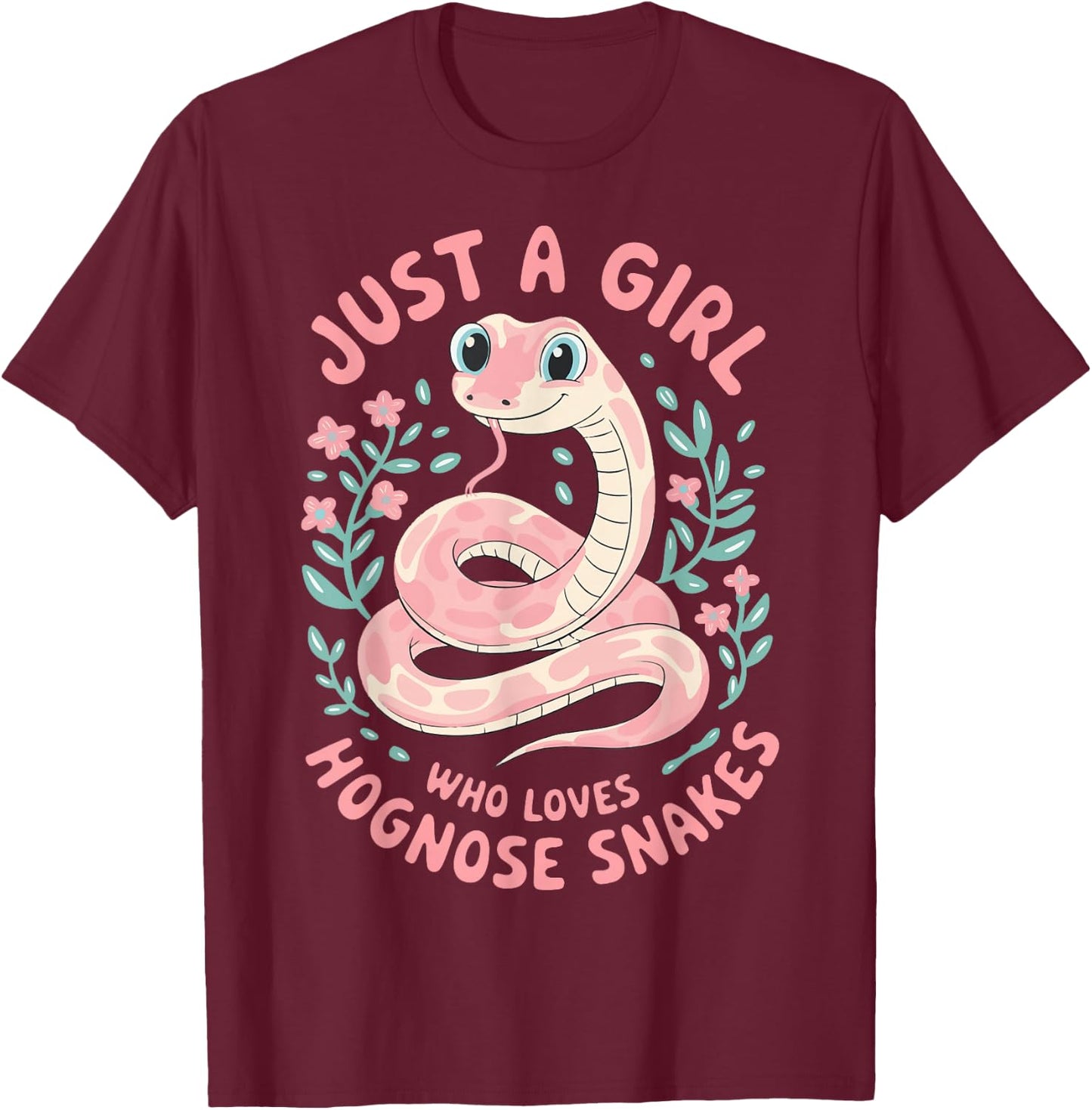 Just A Girl Who Loves Hognose Snakes T-Shirt - T-Shirt | Maroon