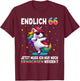 66 Geburtstag Geschenke Frau Mann Party Outfit Einhorn T-Shirt - T-Shirt | Maroon
