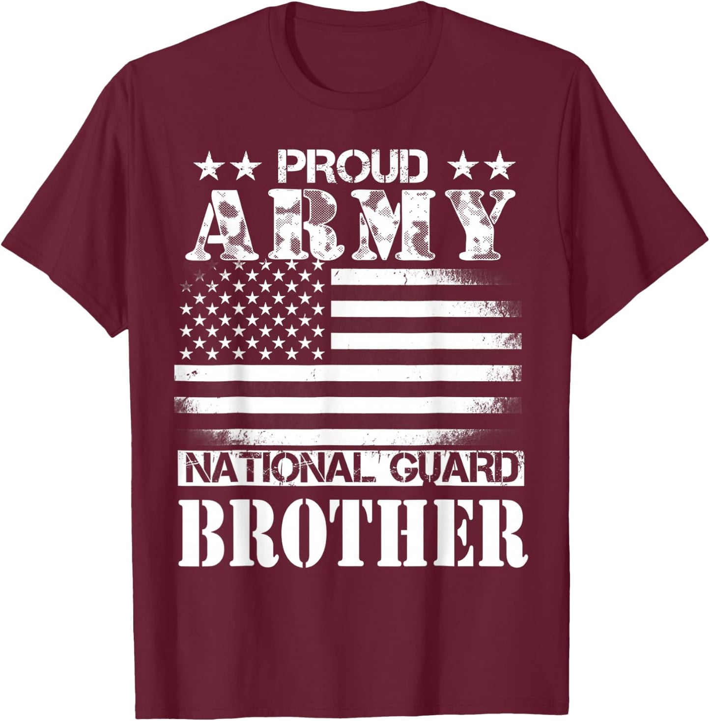 Proud Army National Guard Brother U.S. Military T-Shirt - T-Shirt | Maroon