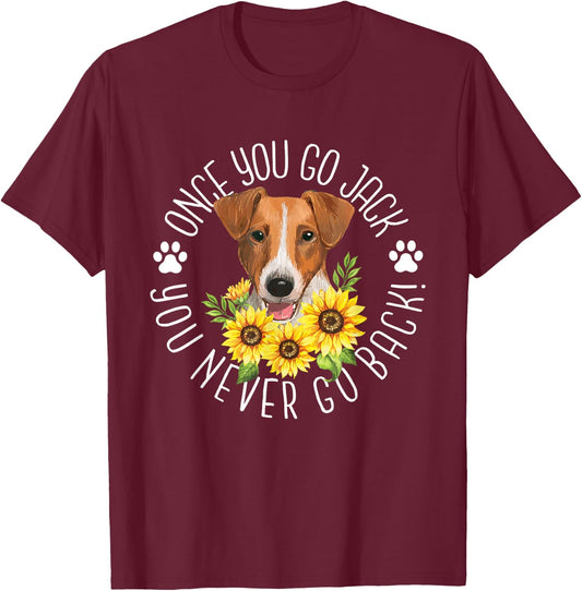 Once You Go Jack You Never Go Back - Dog Owner Animal Lover T-Shirt - T-Shirt | Maroon
