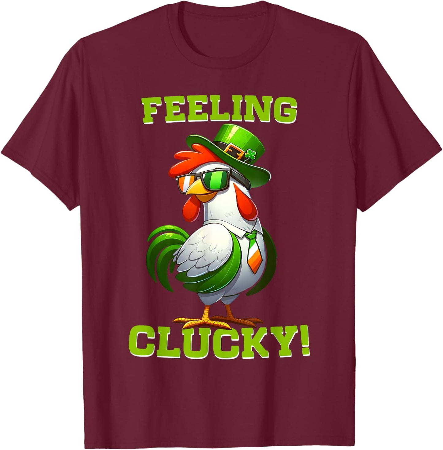 Feeling Clucky Funny Chicken St Patrick's Day Lucky Charm T-Shirt - T-Shirt | Maroon