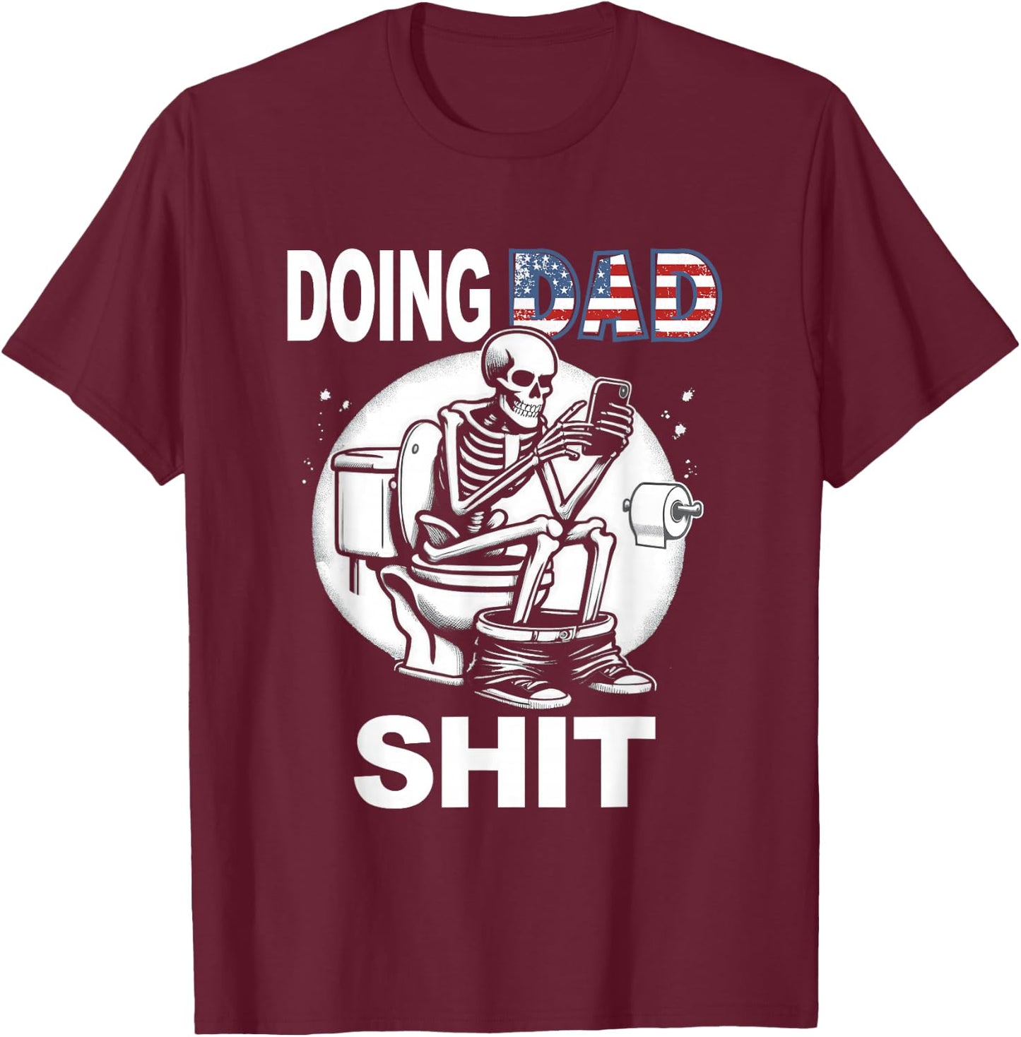 Doing Hot Dad Shit US Vintage Skeleton T-Shirt - T-Shirt | Maroon