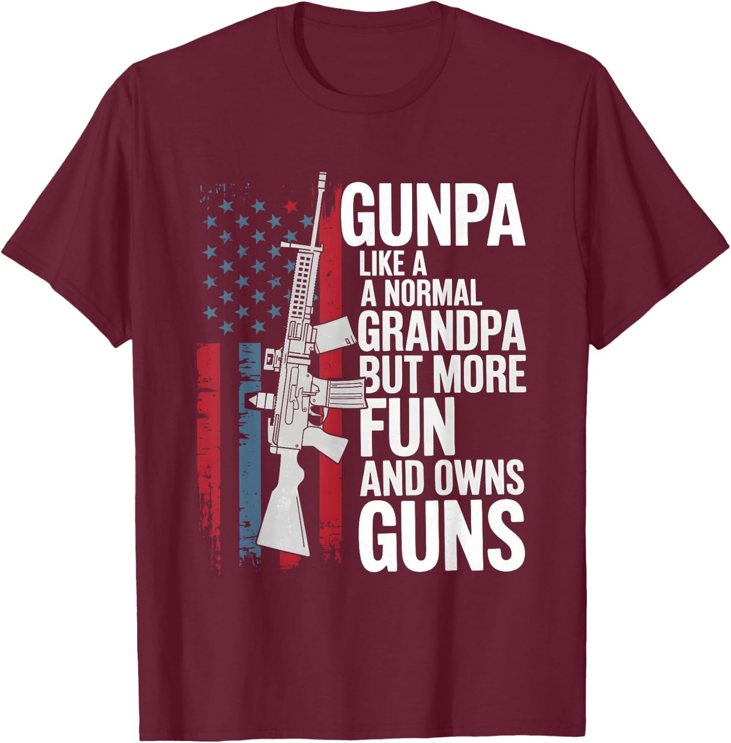 Adults Black Small Gunpa Like A Normal Grandpa But More Fun And Owns Guns T-Shirt - T-Shirt | Maroon