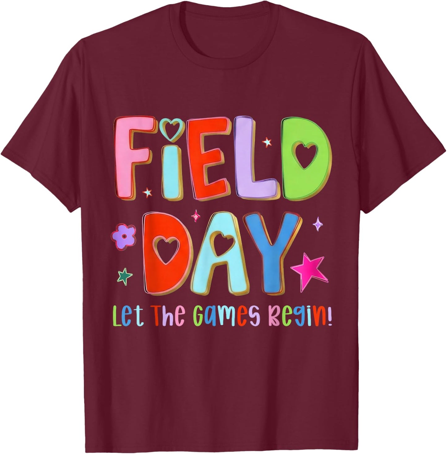 Let The Games Begin Field Day Vibes Teacher Student T-Shirt - T-Shirt | Maroon