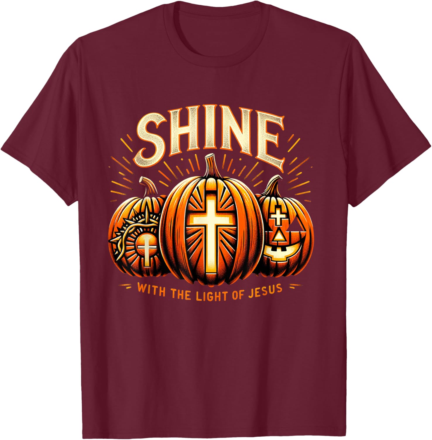 Halloween Scary Pumpkin Shine With Light Of Jesus Christian T-Shirt - T-Shirt | Maroon