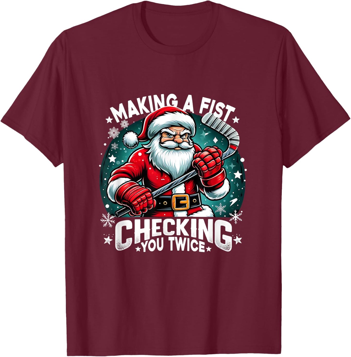 Making A Fist Checking Your Twice Santa Xmas Hockey Players T-Shirt - T-Shirt | Maroon