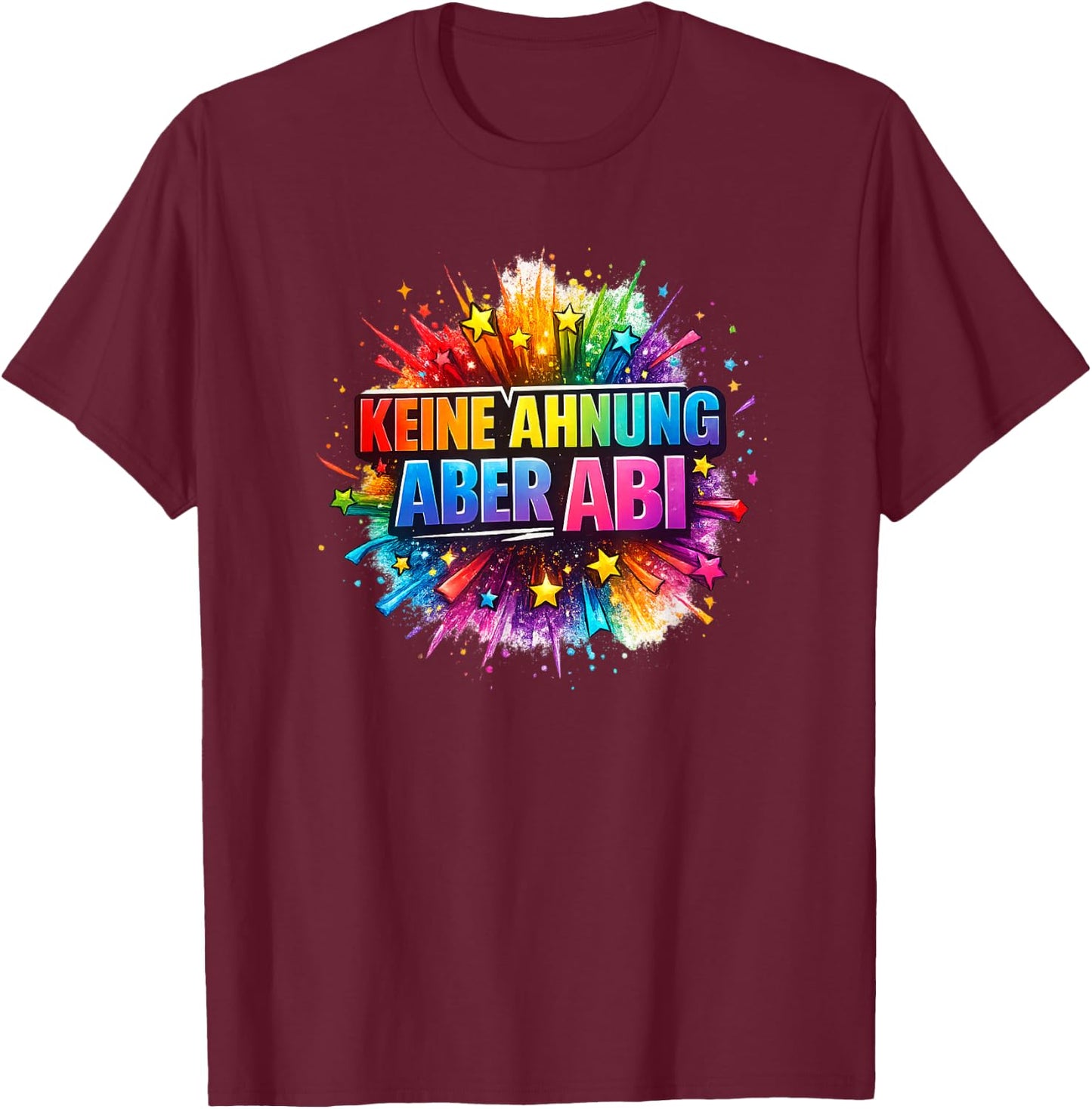 Abi 2026 Lustig Abitur Spruch Schule Geschenk Schüler T-Shirt - T-Shirt | Maroon